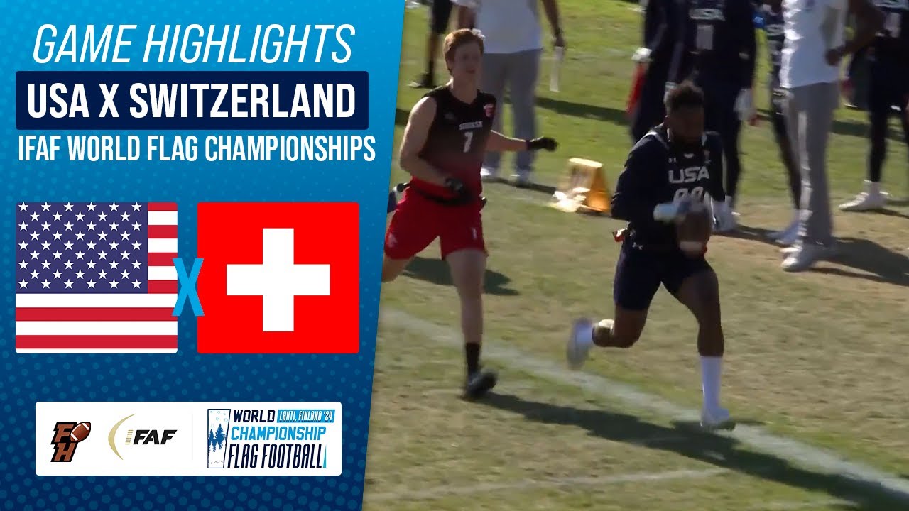 UNITED STATES X SWITZERLAND | SEMIFINAL | IFAF WORLD FLAG CHAMPIONSHIP 2024 | Game Highlights