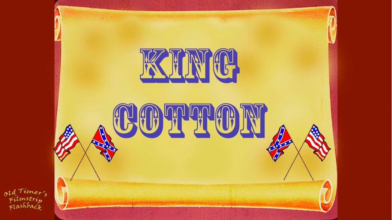 King Cotton