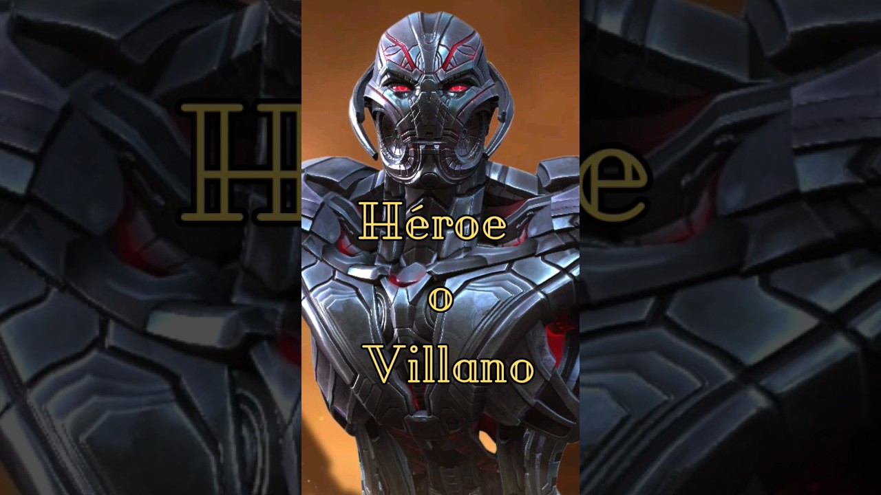 Ultron, Héroe o Villano