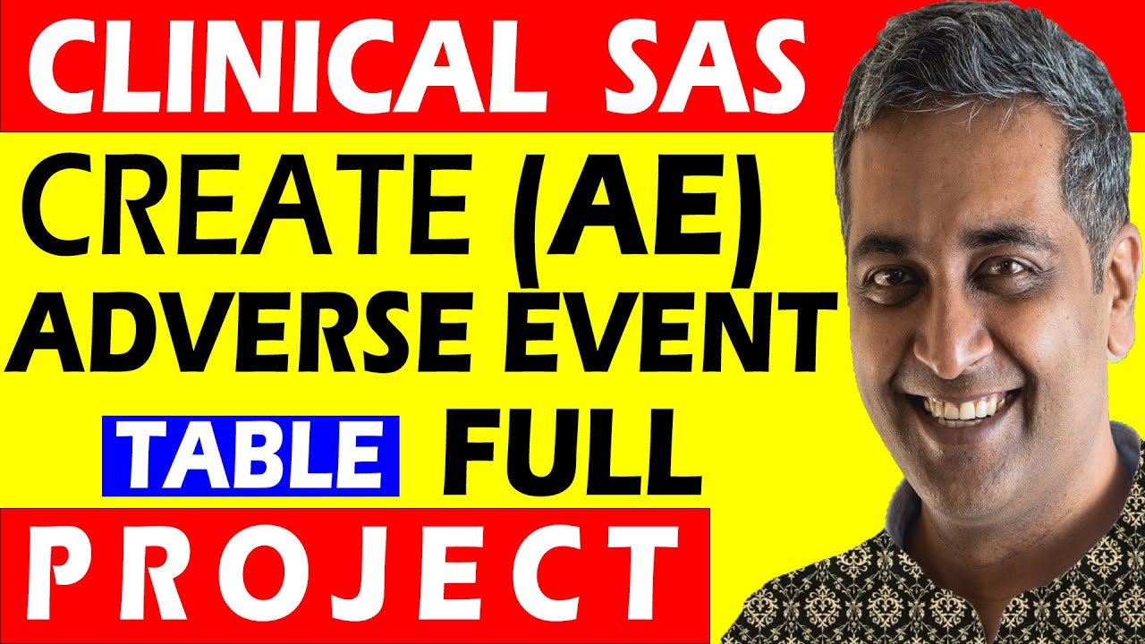 How to Create Adverse Event (AE) Table | Clinical SAS Project