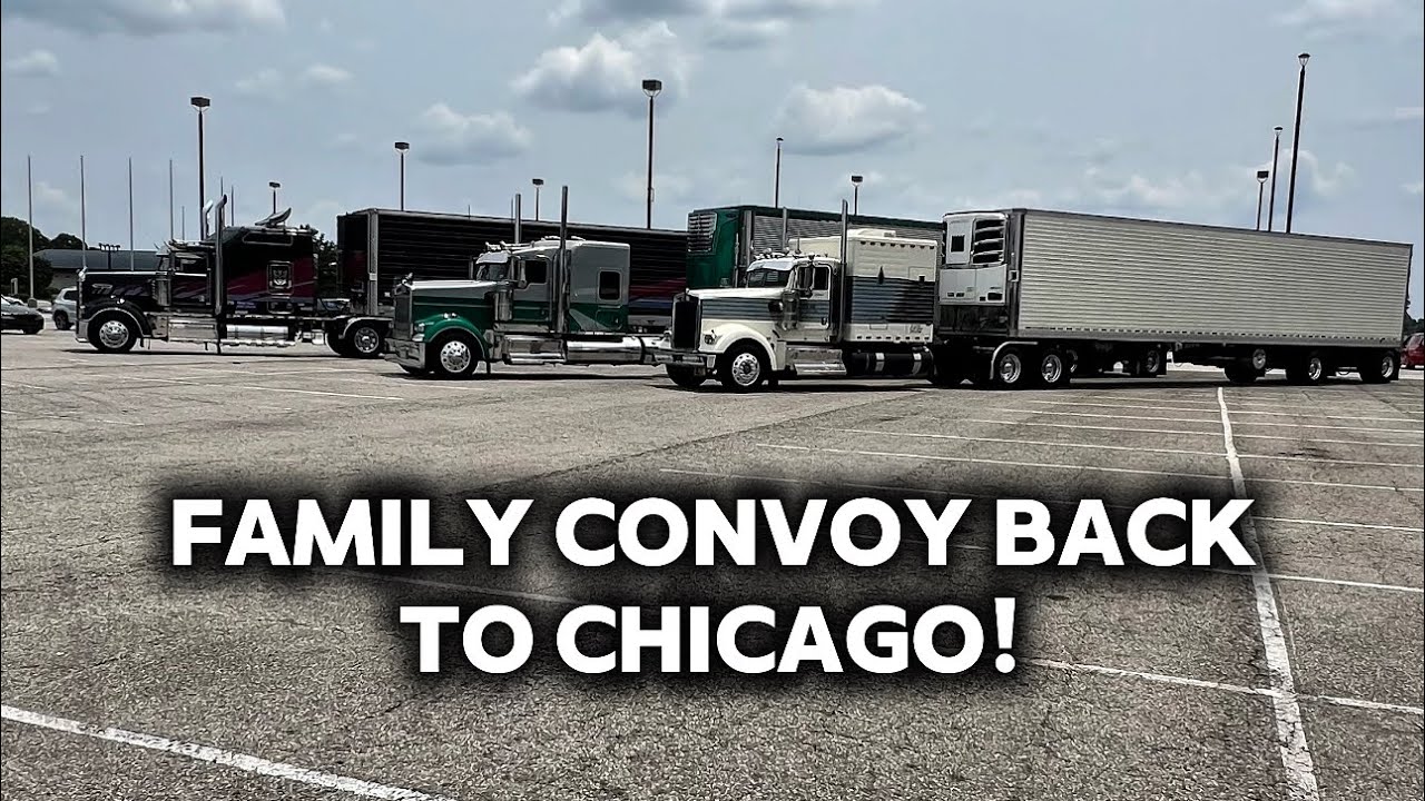 Convoy Back To Chicago With My Family! | Trucking