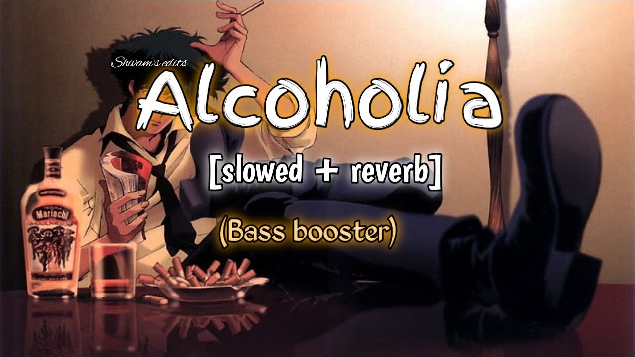 Alcoholia (slowed reverb) + (bass booster) | Vikram vedha | Shivam's edits