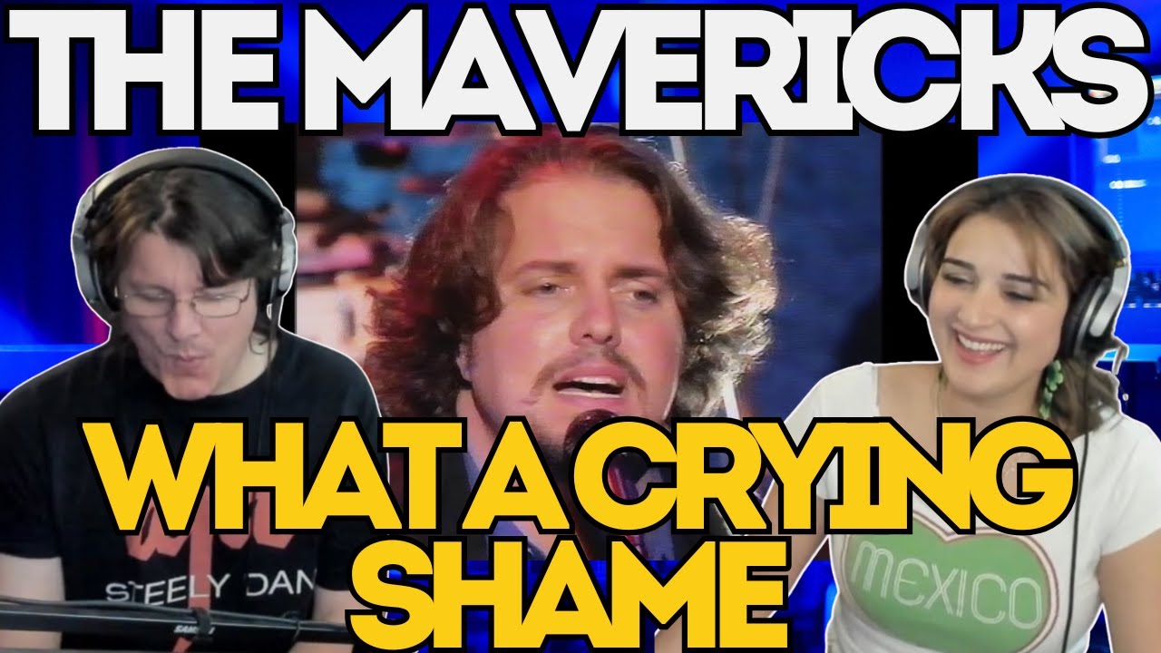 THE MAVERICKS - Crying Shame | FIRST TIME COUPLE REACTION | Rest in peace Raul!