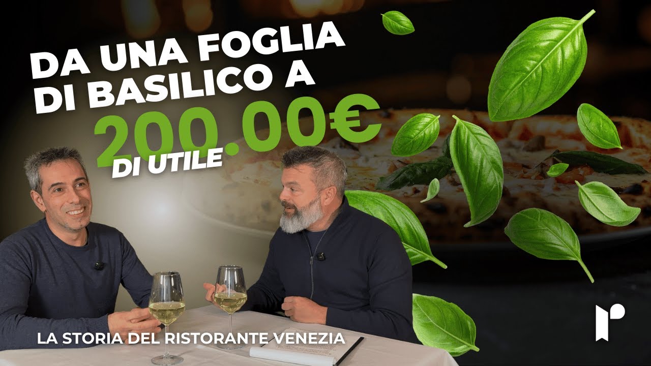 Da una foglia di basilico a 200.000€ di Utile: la storia del Ristorante Venezia 🍽️