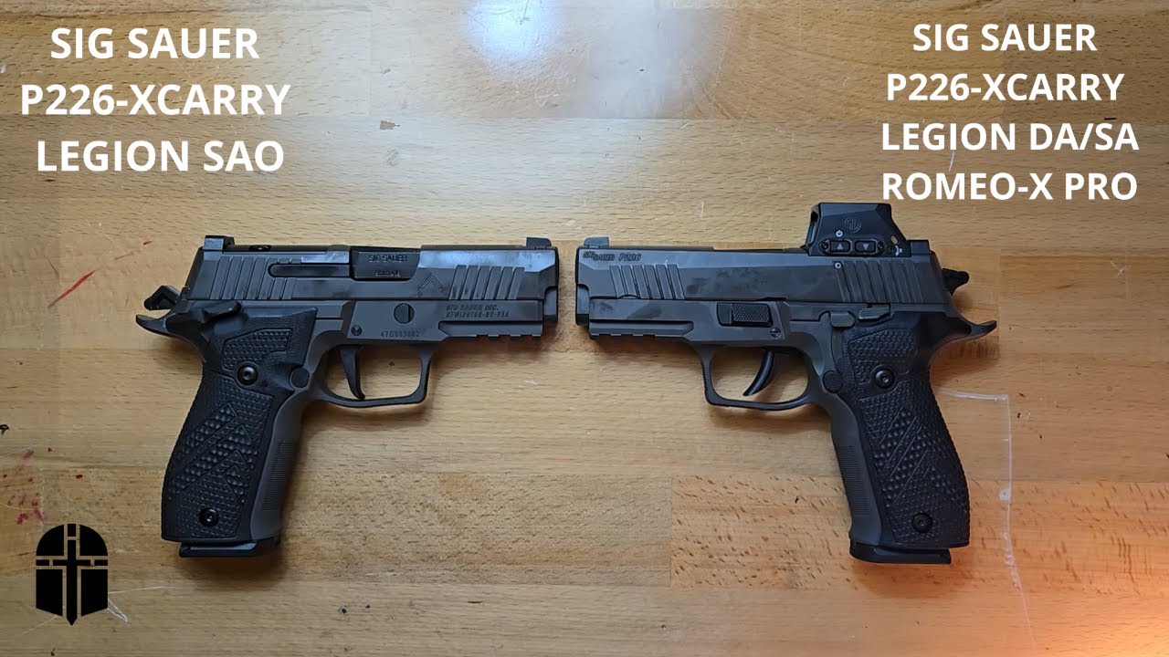 Sig Sauer P226 XCarry Legion SAO and DASA
