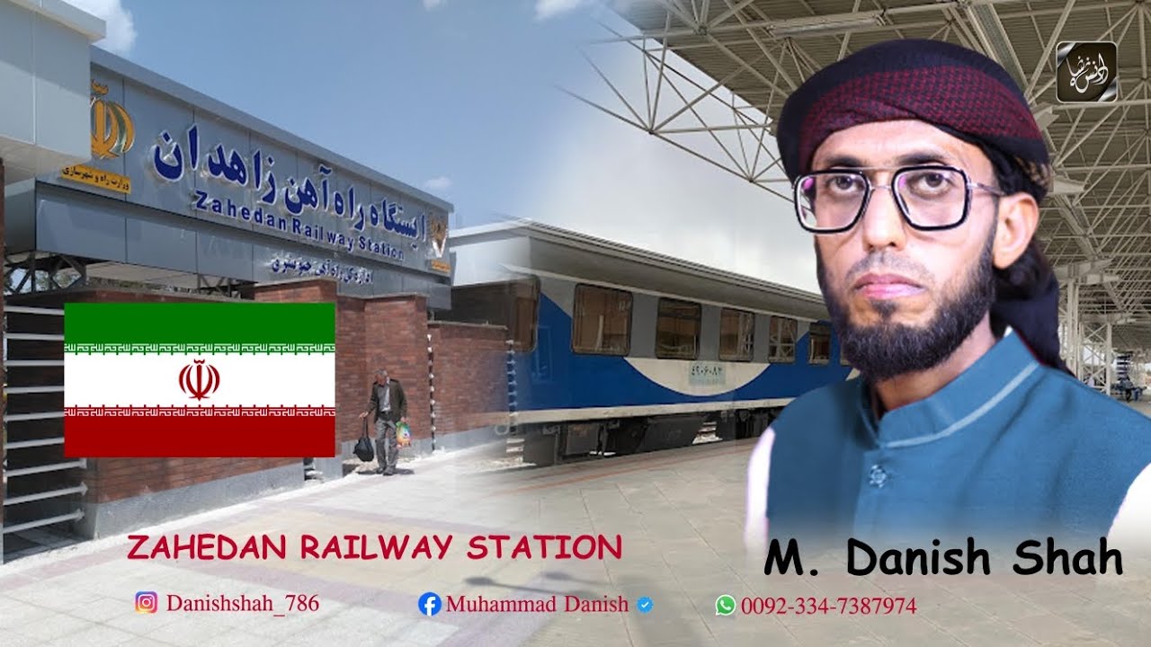 Iran Zahedan Railway Station to Qom Railway Station Complete Journey