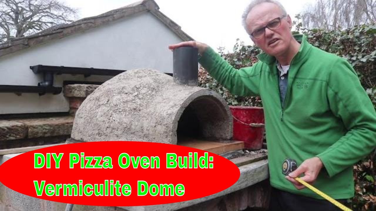 DIY Pizza Oven Build: Vermiculite Dome