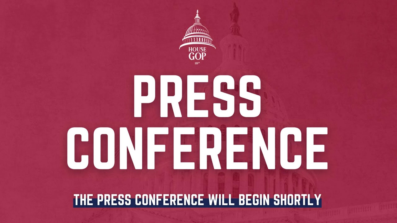 House Republicans Press Conference