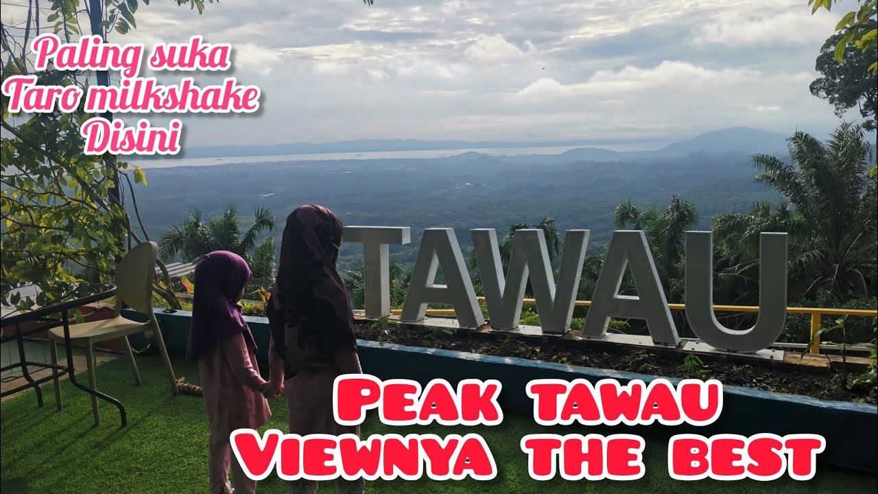 View dan menu di peak tawau