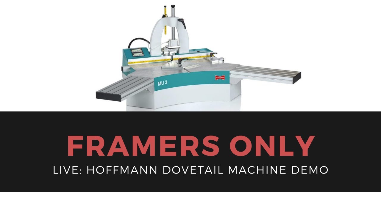 Hoffmann Dovetail Machine Demo on FramersOnly group
