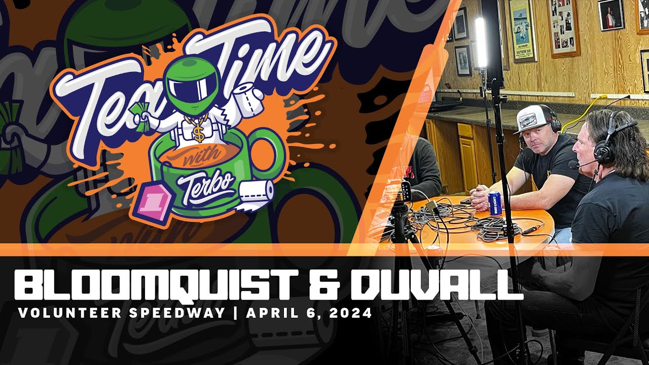 Tea Time with Terbo Tyler Erb | Scott Bloomquist & Joe Duvall | 4/6/24