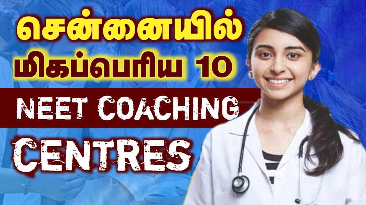 10 Super NEET Coaching Centres in Chennai | Live Chennai