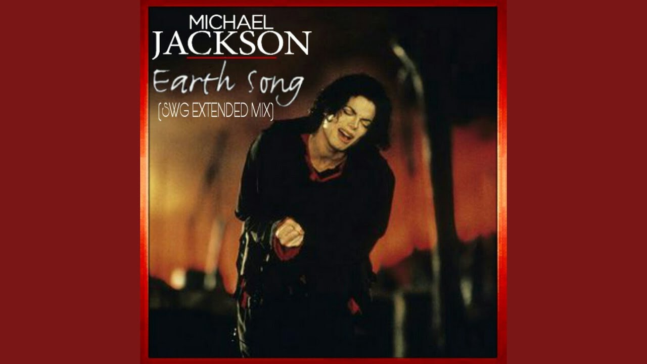 Michael Jackson Earth Song (SWG EXTENDED MIX) [New Álbum Deluxe Annivesary]