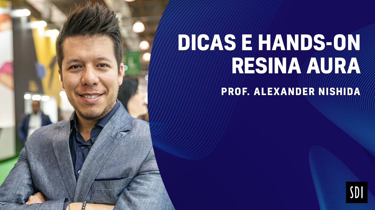 Resina Composta Aura SDI | Dicas e Hands On | Prof. Alexander Nishida