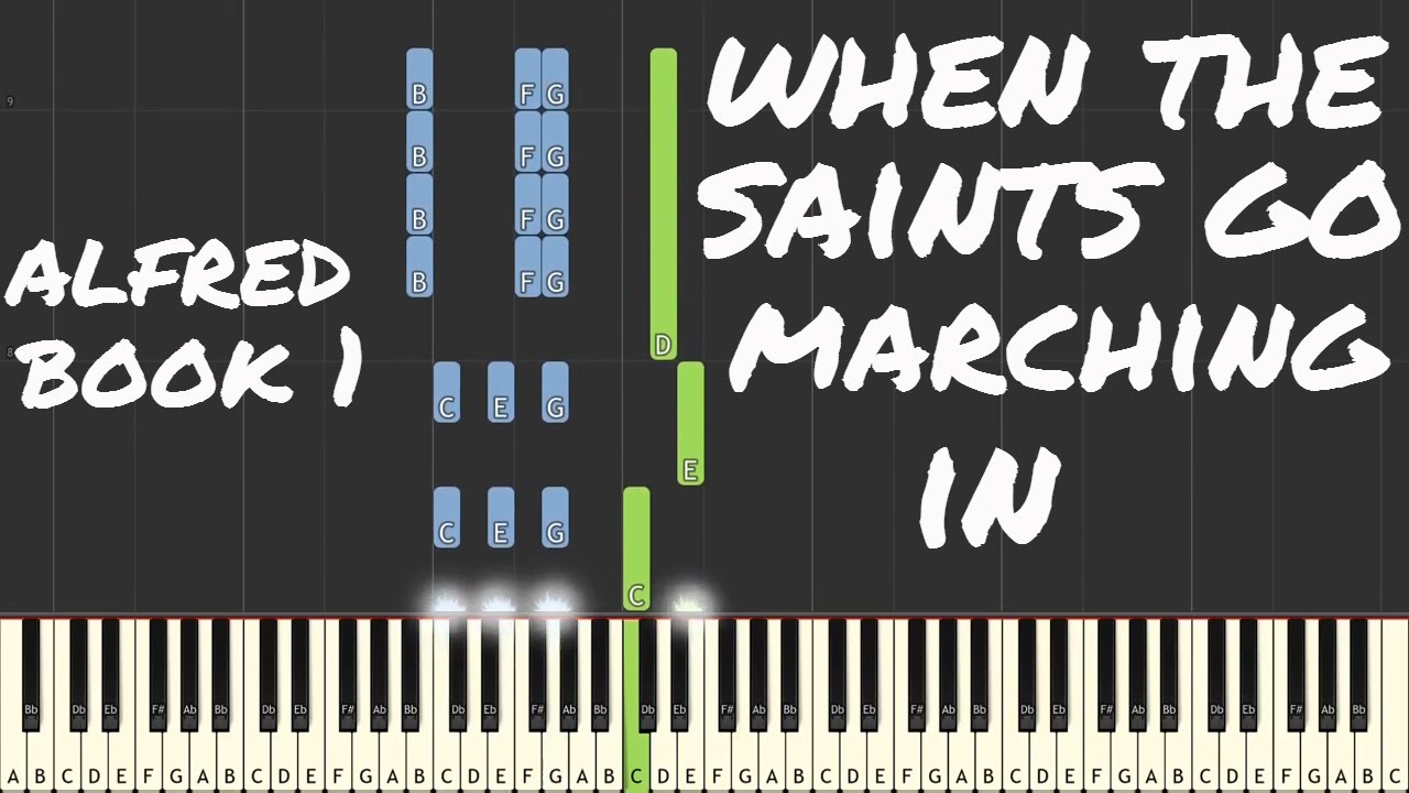 When the saints go marching in - Alfred´s Basic Adult All in One Piano Course - Book 1 - p. 45 & 47