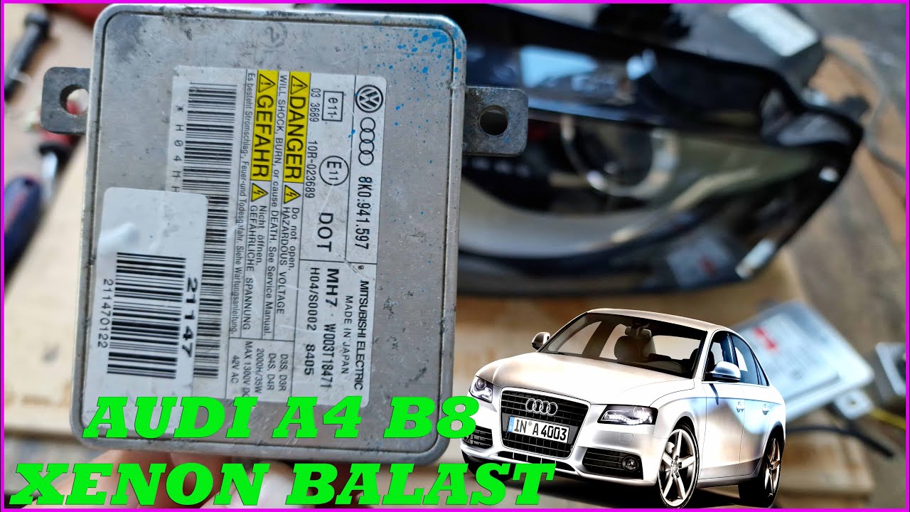 Audi A4 S4 B8: Do not you have low beam? Check your xenon headlight ballast 8K0941597, 8K0941597C