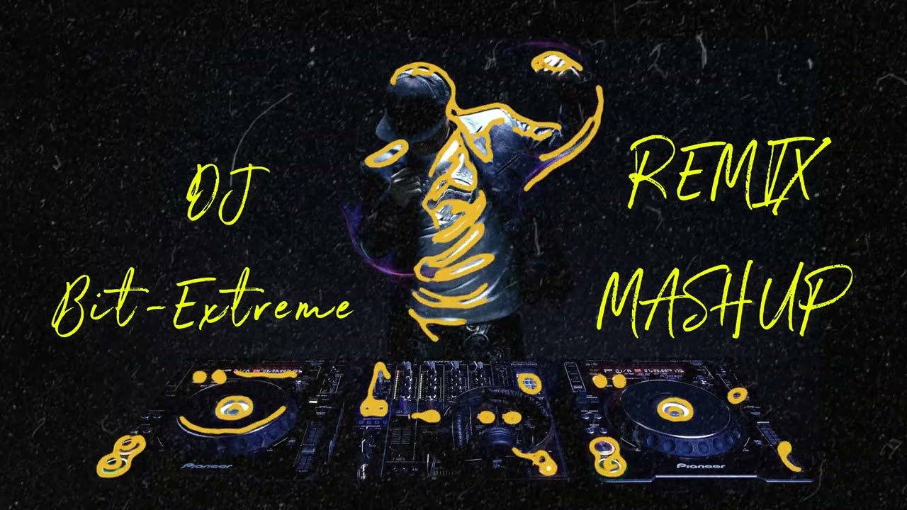 REMIX & MASHUP DANCE - Bit-Extreme 👈😉🤙