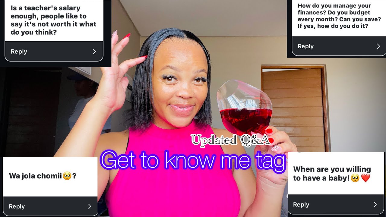UPDATED GET TO KNOW ME TAG | FINANCES| RELATIONSHIPS | CAREER | SOUTH AFRICAN YOUTUBER