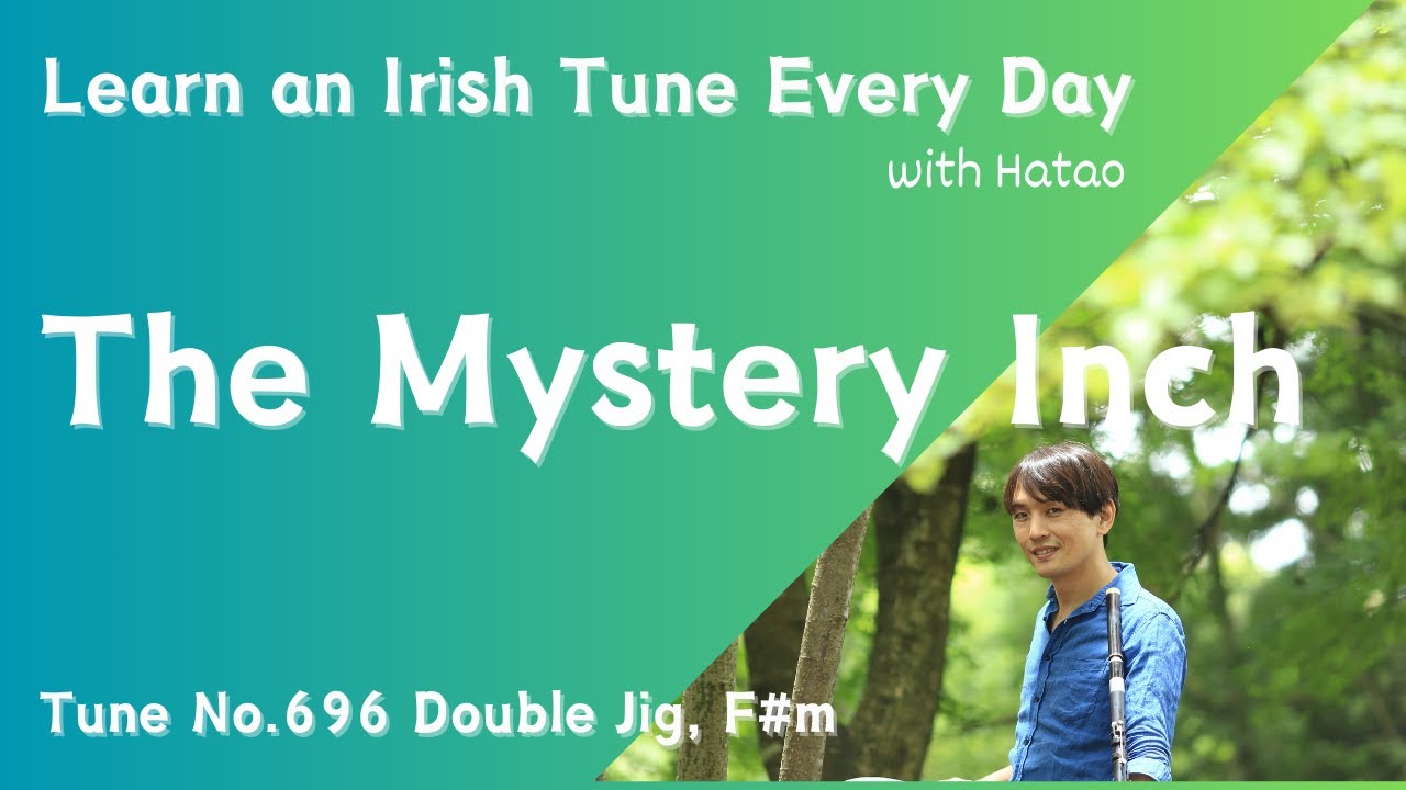696 The Mystery Inch (Double Jig, F#m)