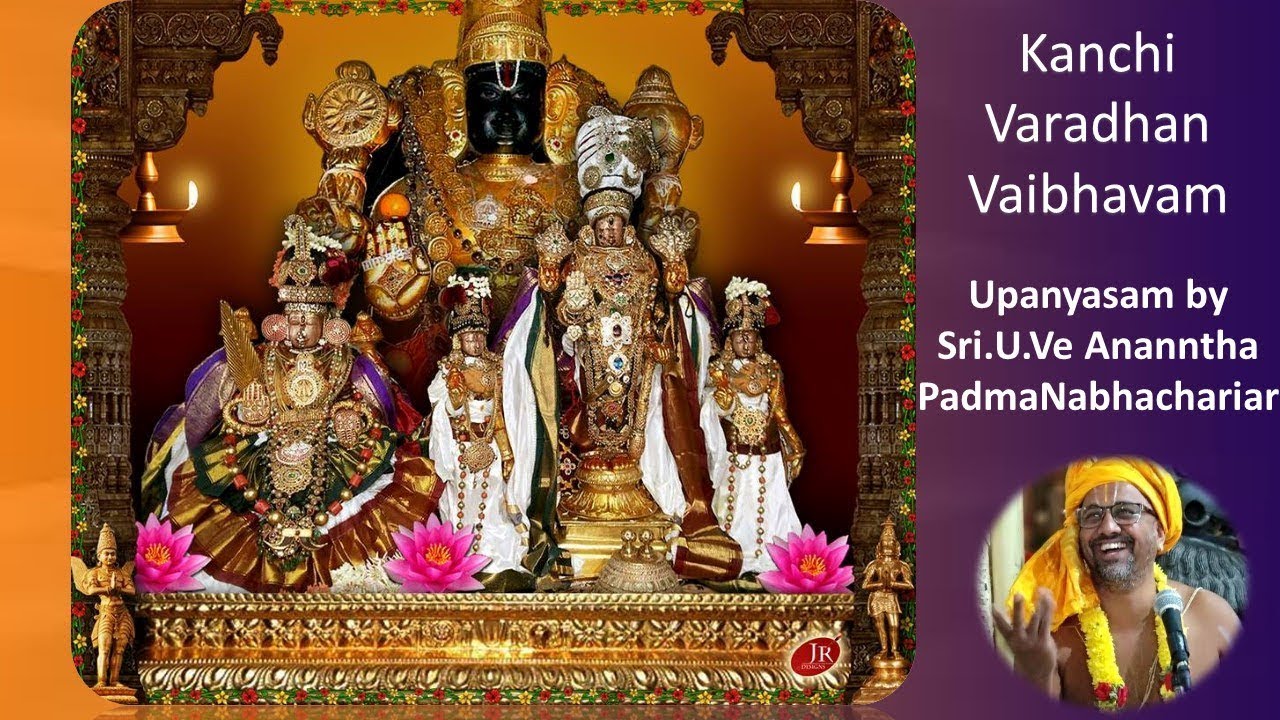 Varadhan Vaibhavam | Upanyasam by Sri APN Swami - Part 01