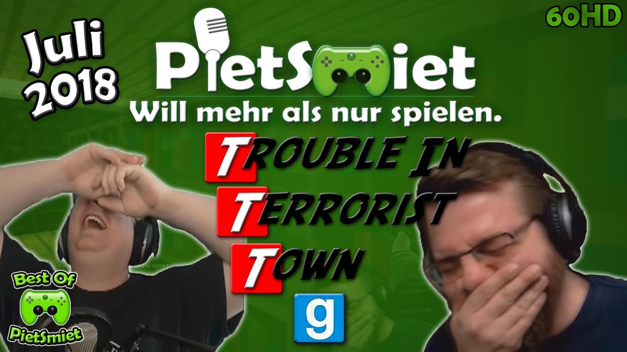TTT ┊ Juli 2018 🎮 Best Of PietSmittie