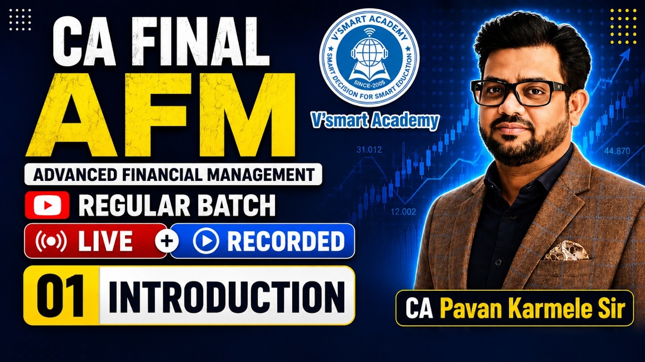 👍 Лекция - 01 | Введение | CA Final AFM | CA Pavan Karmele | Новый регулярный поток в прямом эфир...