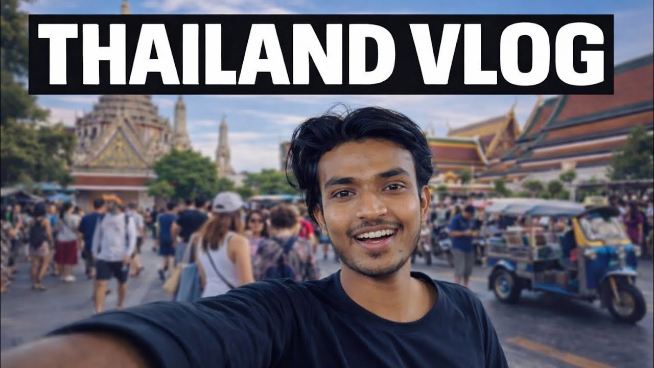 Thailand vlogs 🇹🇭 