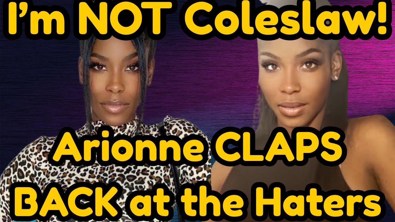 Arionne Curry&rsquo;s &ldquo;Coleslaw&rdquo; Breakdown &mdash; The Internet REACTS with Brutal Honesty