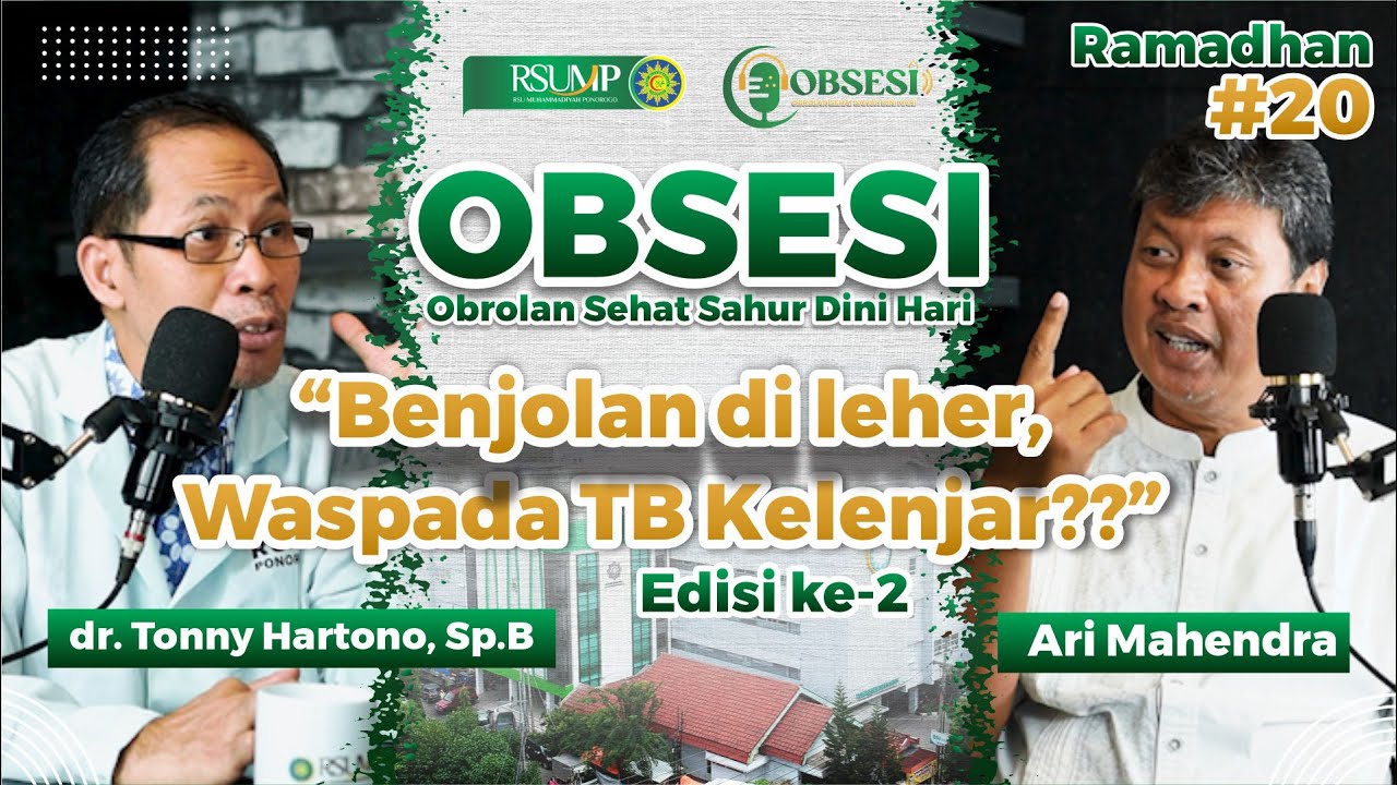 OBSESI - Benjolan di leher, Waspada TB Kelenjar dr. Tonny Hartono, Sp.B - Edisi ke-2