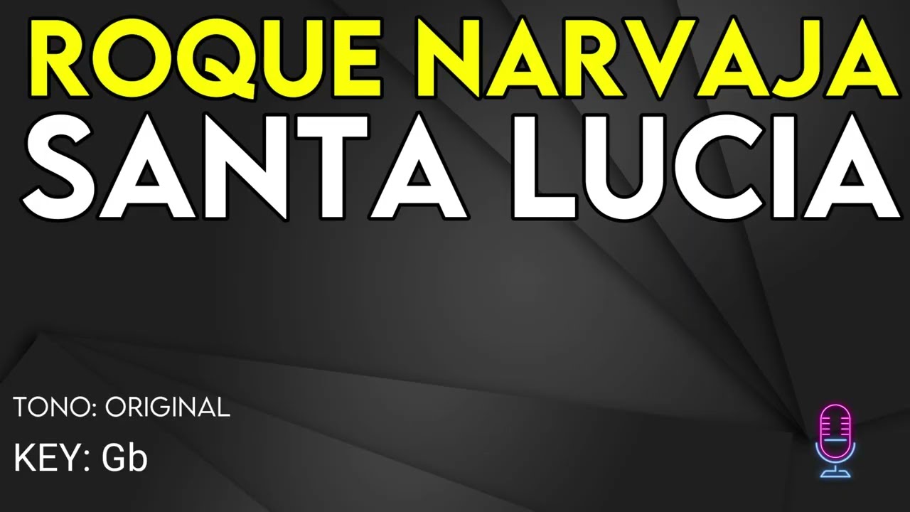 Roque Narvaja - Santa Lucia - Karaoke Instrumental
