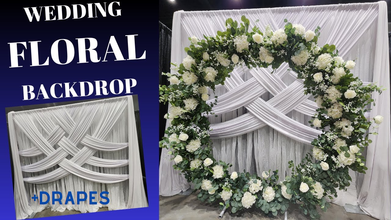 Wedding Floral Backdrop and Drape Tutorial