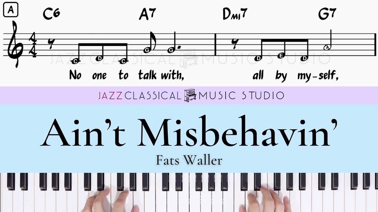 Ain't Misbehavin' - Fats Waller | Piano Tutorial (EASY) | WITH Music Sheet | JCMS