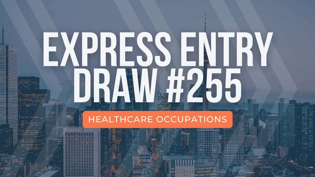 Express Entry Draw #255 🇨🇦 July 6th, 2023