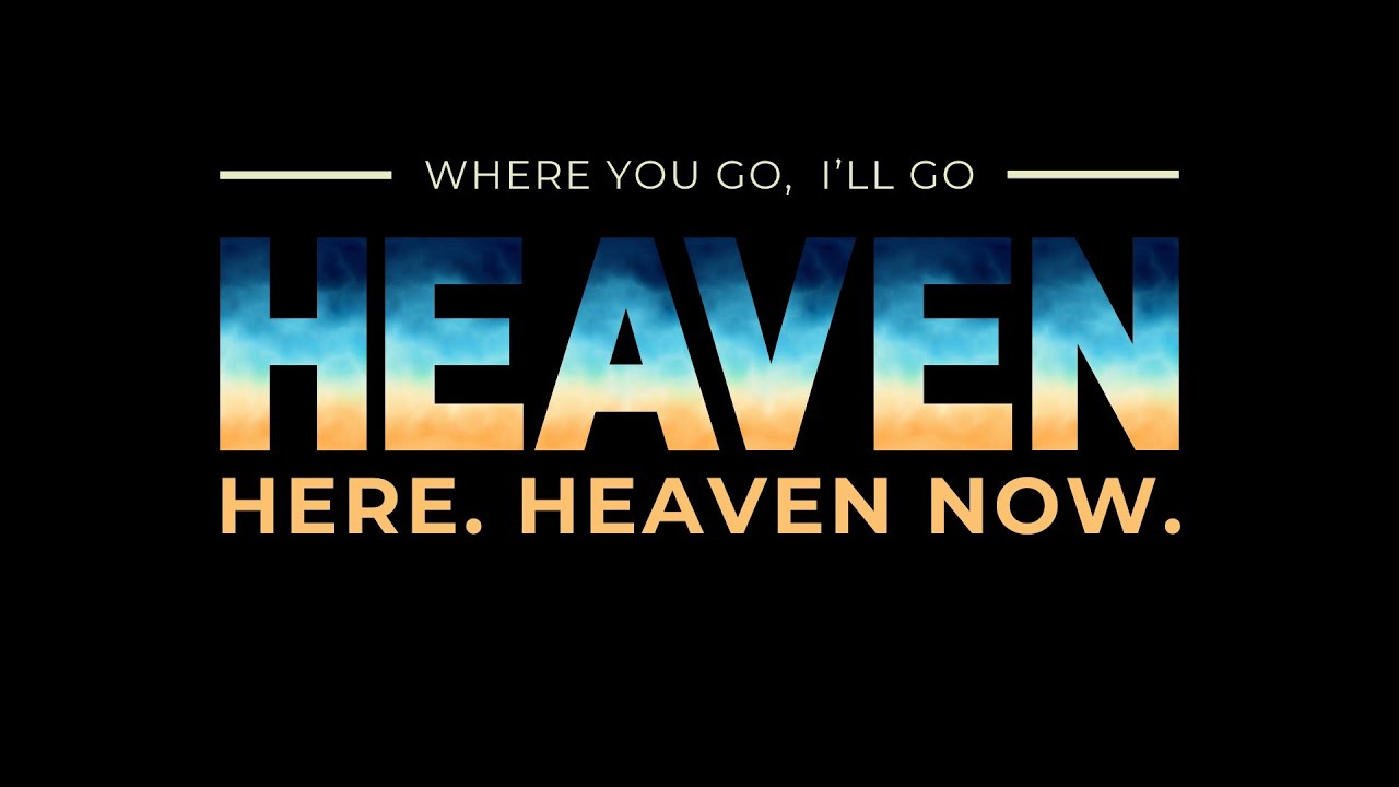 Where You Go, I'll Go