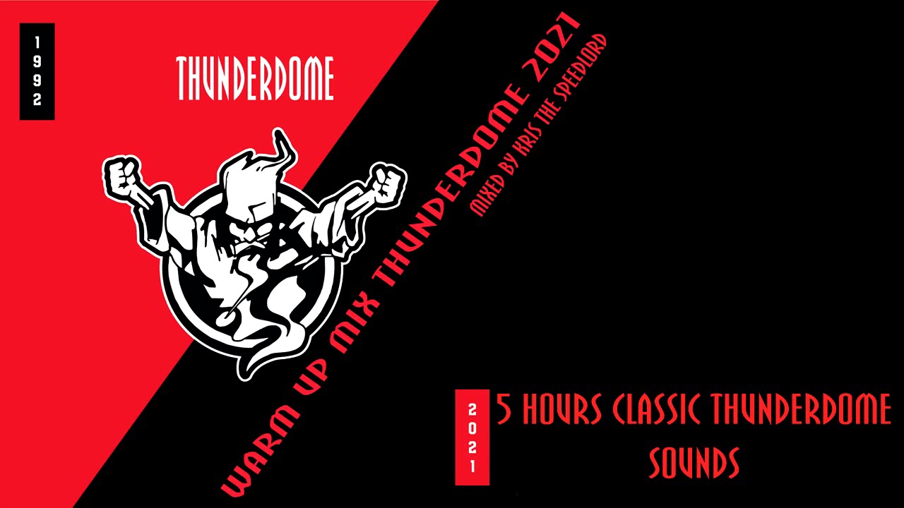 5 hours Thunderdome 2021 Warm up mix mixed by Kris the Speedlord
