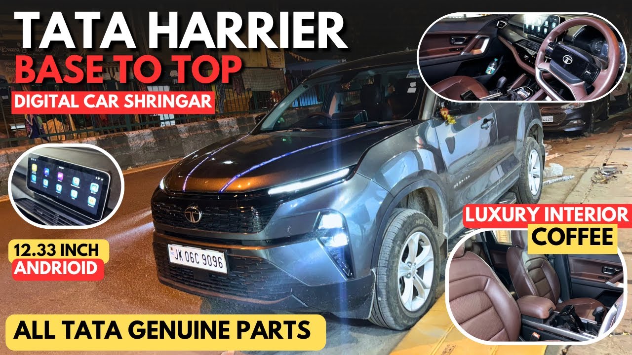 TATA HARRIER BASE TO TOP MODIFIED | Harrier Luxury interior🔥 