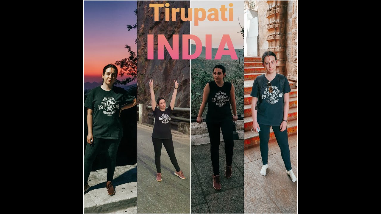 Tirumala Tirupati Adventure (Foreigner in India)