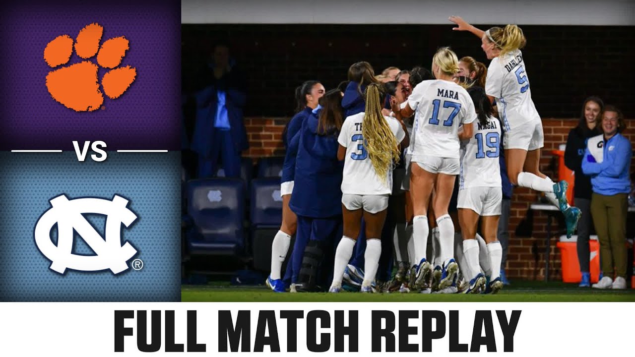Clemson vs. North Carolina Full Match Replay | 2024 ACC Women's Soccer