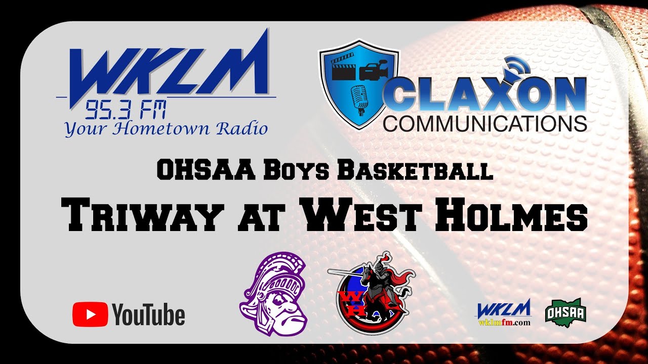 Triway at West Holmes - Boys High School Basketball from WKLM 95.3 FM