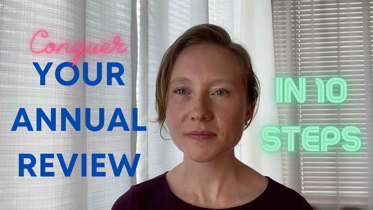 Conquering your Annual Review in 10 Steps [PLUS A BONUS TIP!]