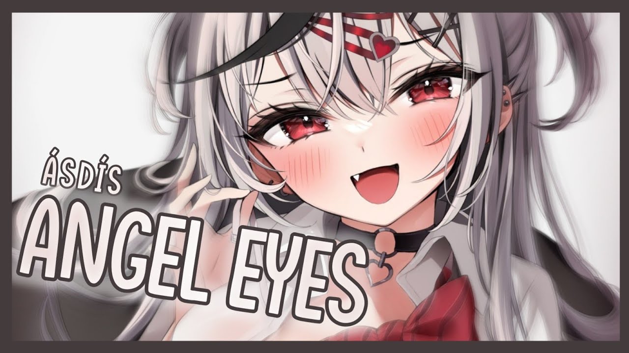 [Nightcore] ➳ Angel Eyes - ÁSDÍS (Lyrics)