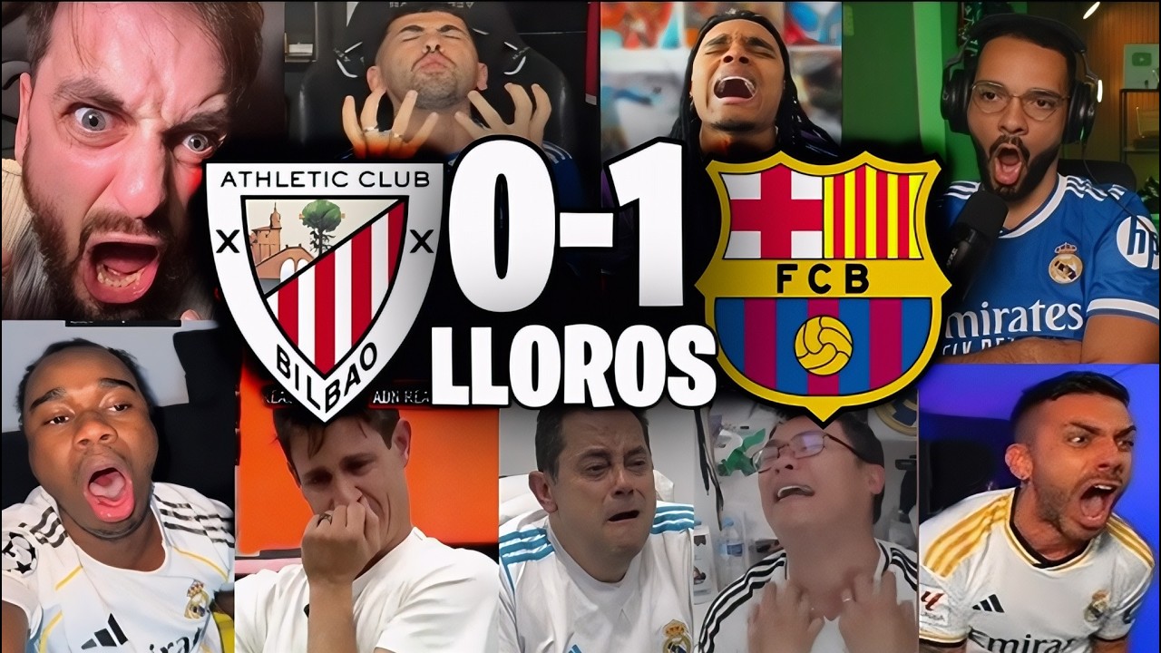REACCIONES Y LLOROS MADRIDISTAS AL ATHLETIC BILBAO 0-1 BARCELONA