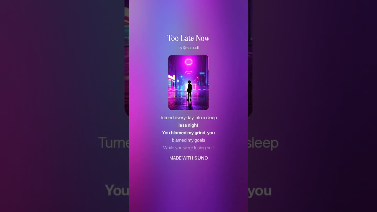 Marquell - Too Late Now