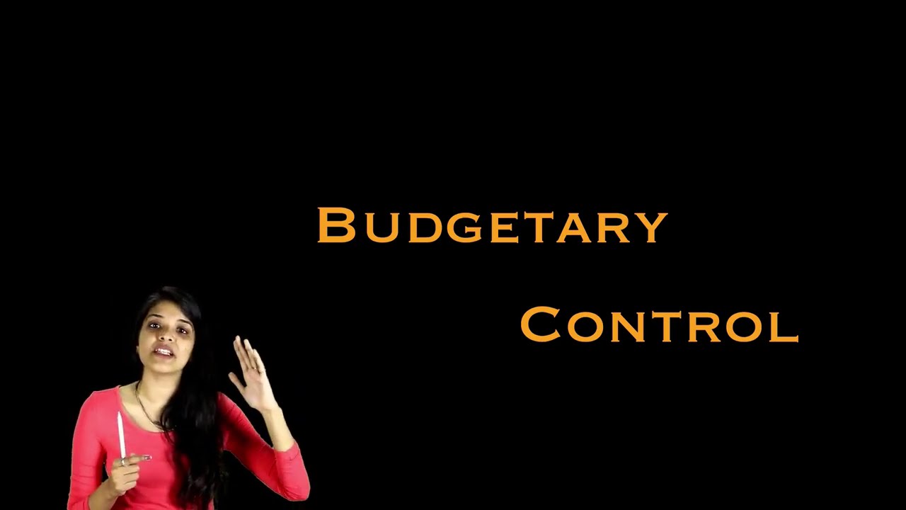 Budgetary control - Introduction