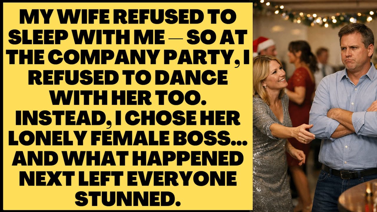 My Wife Refused to Sleep With Me — So at the Company Party, I Refused to Dance With Her #storytime!
