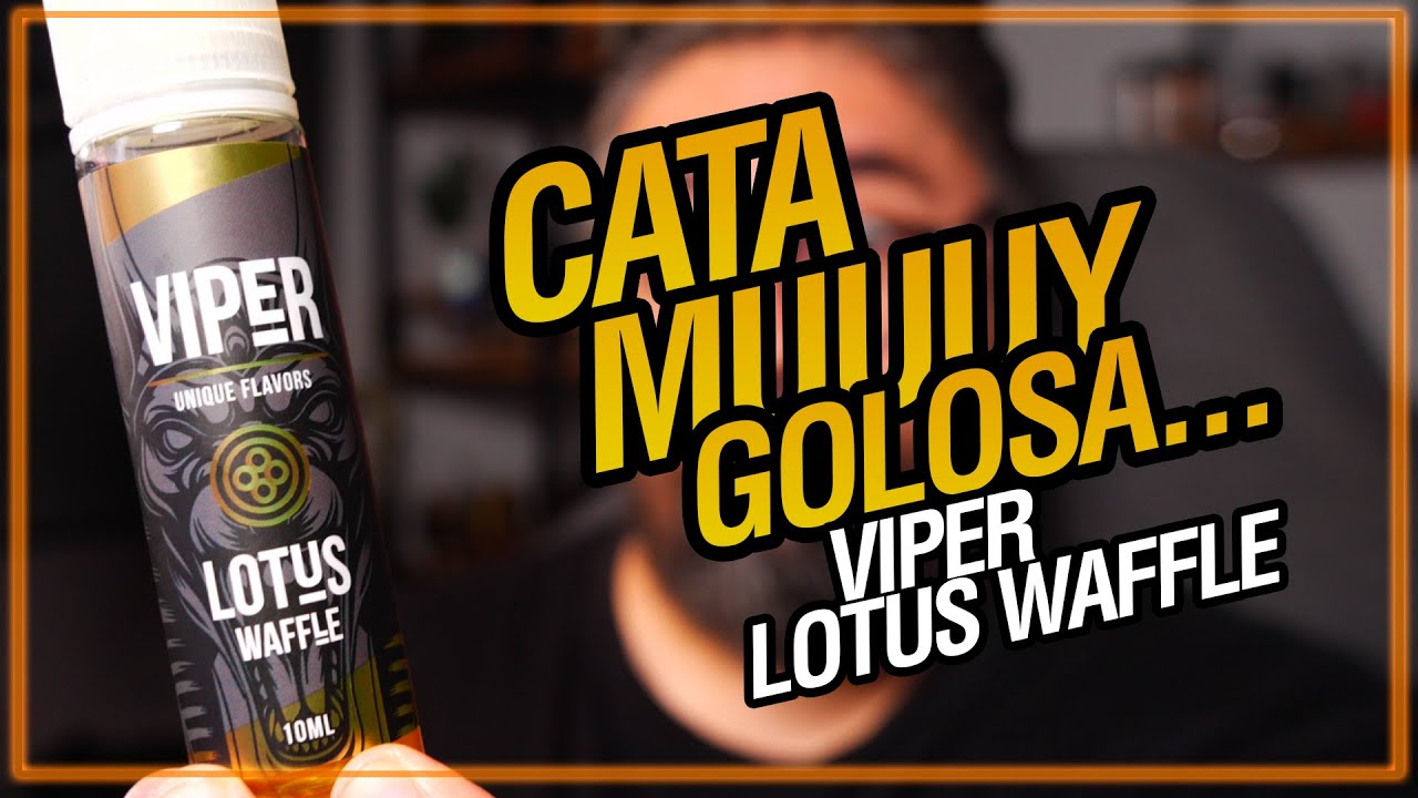 CATANDO EL Viper LOTUS WAFFLE