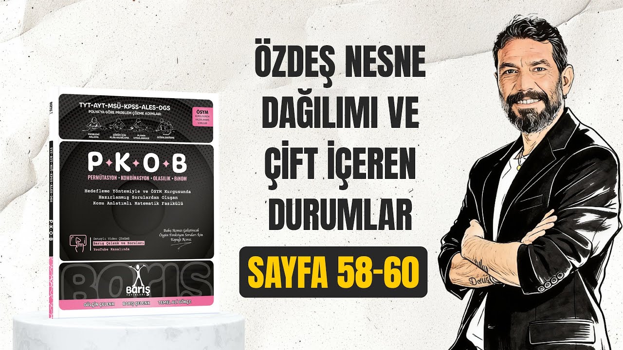 Özdeş Nesne Dağılımı ve Çift içeren Durumlar | Sayfa 58-60