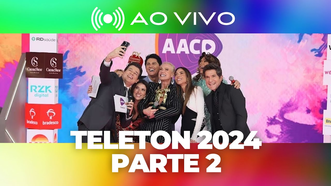 AO VIVO - Teleton 2024 (Parte 2)