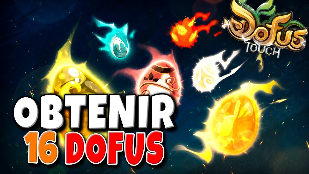 Comment Obtenir 16 DOFUS sur Dofus Touch (Facile et Rapide)