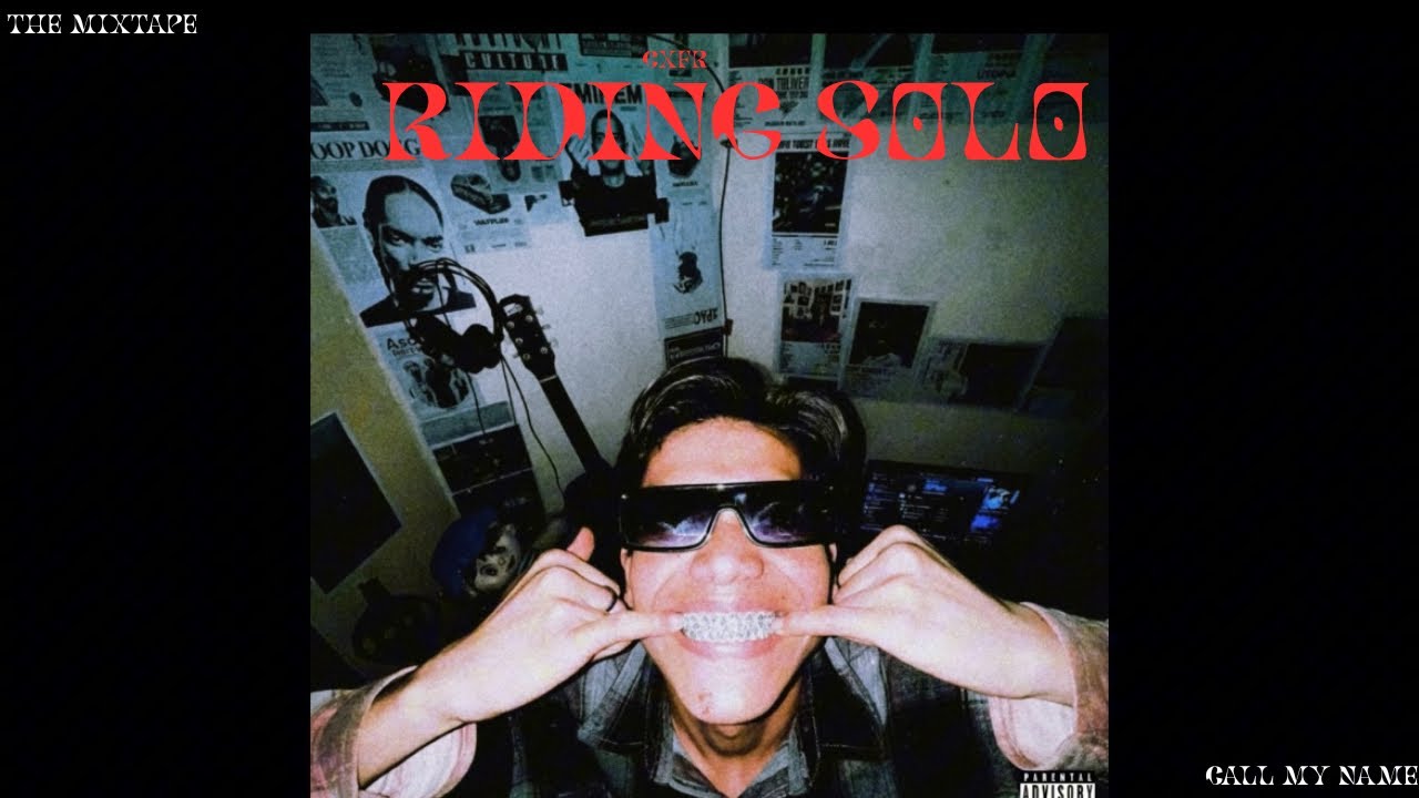 CXFR - RIDING SOLO -[OFFICIAL AUDIO ]